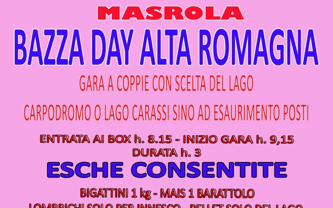 BAZZA DAY ALTA ROMAGNA AL LAGO LE QUERCE!